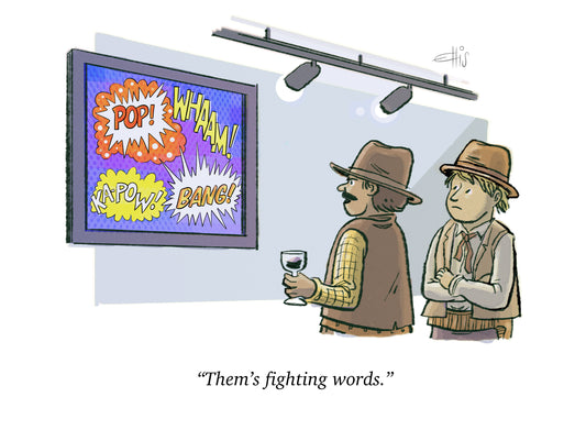 Them's Fighting Words Art Print