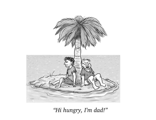 Hi hungry, I'm Dad! Art Print