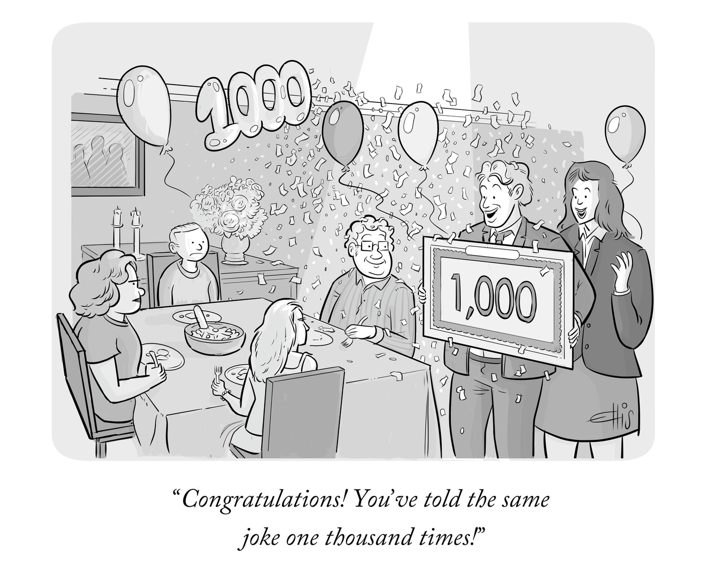 One Thousand Joke Art Print